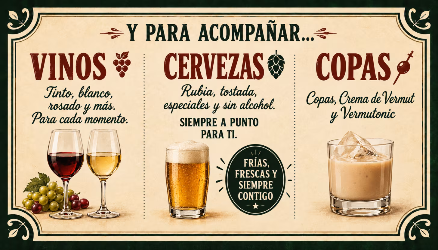Y para acompañar — vinos, cervezas y copas, siempre a punto para ti